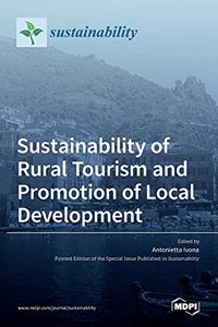 Sustainability of Rural Tourism and Promotion of Local Development