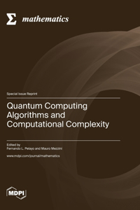 Quantum Computing Algorithms and Computational Complexity