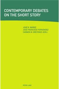 Contemporary Debates on the Short Story