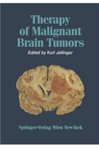 Therapy of Malignant Brain Tumors