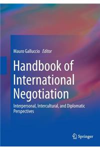 Handbook of International Negotiation