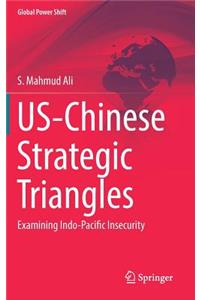 Us-Chinese Strategic Triangles