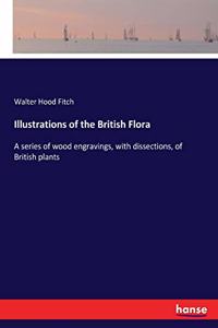 Illustrations of the British Flora