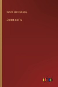 Scenas da Foz