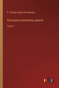 Diccionario numismatico general