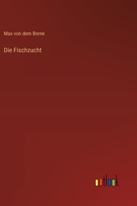 Fischzucht