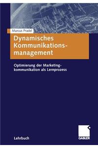 Dynamisches Kommunikationsmanagement