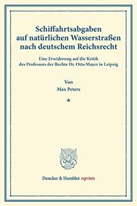 Schiffahrtsabgaben Auf Naturlichen Wasserstrassen Nach Deutschem Reichsrecht