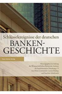 Schlusselereignisse Der Deutschen Bankengeschichte