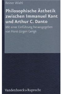 Philosophische Asthetik Zwischen Immanuel Kant Und Arthur C. Danto