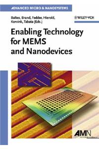 Enabling Technology for Mems and Nanodevices