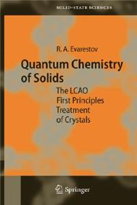 Quantum Chemistry of Solids: The Lcao First Principles Treatment of Crystals