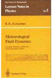 Meteorological Fluid Dynamics