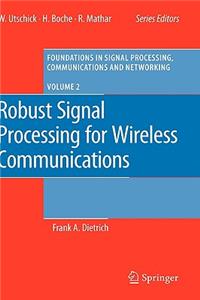 Robust Signal Processing for Wireless Communications