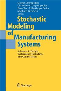 Stochastic Modeling of Manufacturing Systems