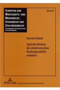 Typische Risiken Des Elektronischen Rechtsgeschaeftsverkehrs