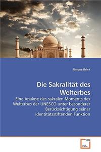 Die Sakralität des Welterbes