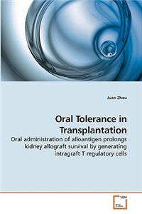 Oral Tolerance in Transplantation