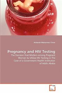 Pregnancy and HIV Testing