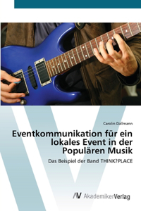 Eventkommunikation für ein lokales Event in der Populären Musik
