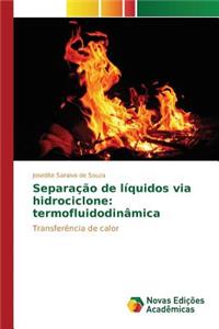 Separação de líquidos via hidrociclone