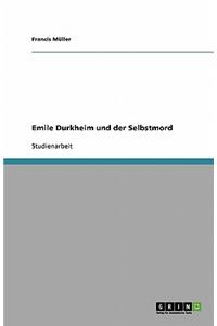 Emile Durkheim und der Selbstmord