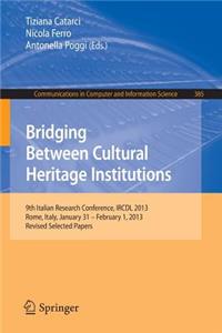 Bridging Between Cultural Heritage Institutions