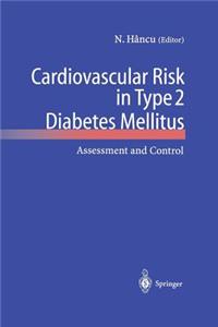 Cardiovascular Risk in Type 2 Diabetes Mellitus