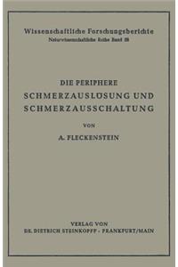 Die Periphere Schmerzauslösung Und Schmerzausschaltung