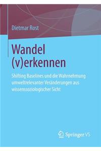 Wandel (V)Erkennen
