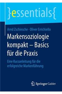 Markensoziologie kompakt – Basics für die Praxis