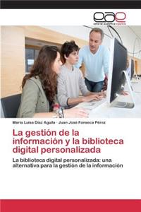 gestión de la información y la biblioteca digital personalizada