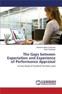 Gaps between Expectation and Experience of Performance Appraisal