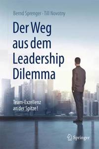 Weg Aus Dem Leadership Dilemma