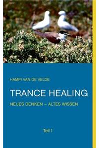 Trance Healing
