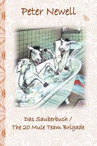 Sauberbuch / The 20 Mule Team Brigade