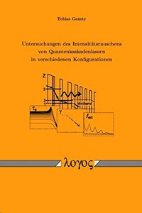 Untersuchungen Des Intensitatsrauschens Von Quantenkaskadenlasern in Verschiedenen Konfigurationen