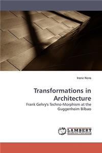 Transformations in Architecture