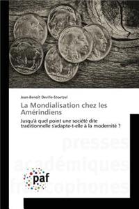 La Mondialisation Chez Les Amérindiens