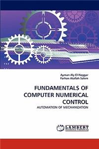 Fundamentals of Computer Numerical Control