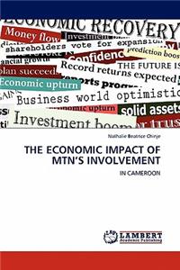 The Economic Impact of Mtn's Involvement