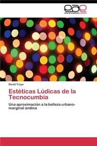 Estéticas Lúdicas de la Tecnocumbia