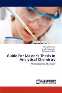 Guide For Master's Thesis In Analytical Chemistry