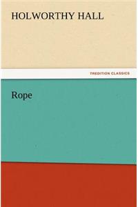 Rope