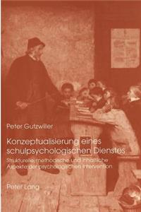 Konzeptualisierung Eines Schulpsychologischen Dienstes