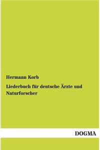 Liederbuch für deutsche Ärzte und Naturforscher