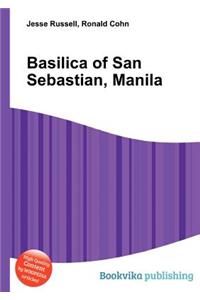 Basilica of San Sebastian, Manila