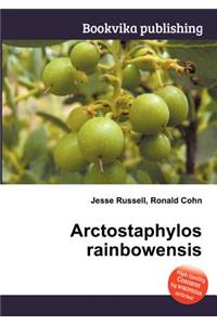 Arctostaphylos Rainbowensis