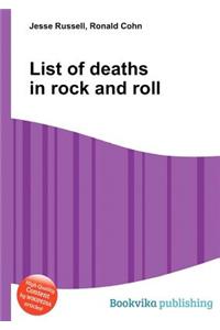 List of Deaths in Rock and Roll