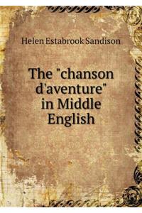 The chanson d'aventure in Middle English